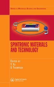 Spintronic materials and technology by Yongbing Xu, Sarah Thompson