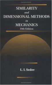 Cover of: Similarity and dimensional methods in mechanics by Sedov, L. I.