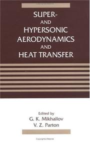 Cover of: Super- and hypersonic aerodynamics and heat transfer