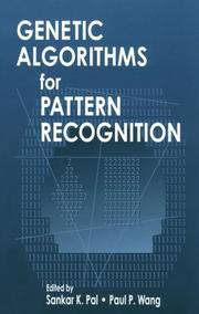 Cover of: Genetic algorithms for pattern recognition by edited by Sankar K. Pal, Paul P. Wang.
