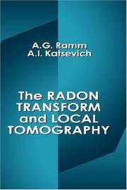 The radon transform and local tomography by A. G. Ramm