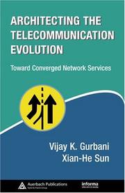 Cover of: Architecting the Telecommunication Evolution: Toward Converged Network Services