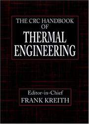 Cover of: CRC Handbook of Thermal Engineering (Mechanical Engineering Handbook Series) | Frank Kreith