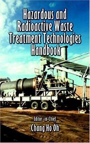 Cover of: Hazardous and Radioactive Waste Treatment Technologies Handbook (Mechanical Engineering)