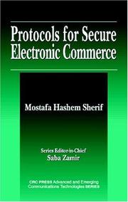 Protocols for secure electronic commerce by Mostafa Hashem Sherif
