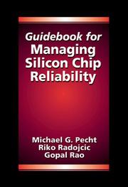 Cover of: Guidebook for managing silicon chip reliability by Michael Pecht