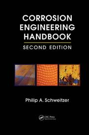 Cover of: Corrosion Engineering Handbook by P.E., Philip A. Schweitzer