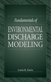 Cover of: Fundamentals of environmental discharge modeling
