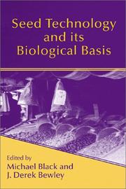 Cover of: Seed Technology and Its Biological Basis (Sheffield Biological Sciences)