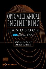 Optomechanical Engineering Handbook on CD-ROM by Anees Ahmad