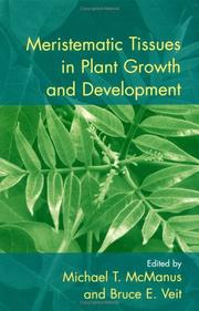 Cover of: Meristematic Tissues in Plant Growth and Development (Sheffield Annual Plant Reviews)