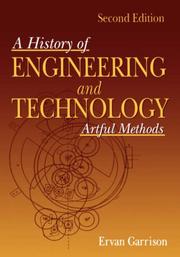History of Engineering and Technology by Ervan G. Garrison