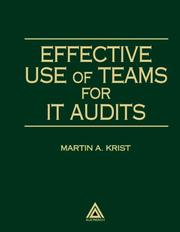 Cover of: Effective Use of Teams for IT Audits (Standard for Auditing Computer Applications Series)