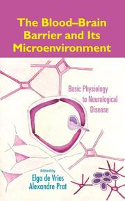 Cover of: The Blood-Brain Barrier and Its Microenvironment by 