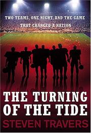 The turning of the Tide by Steven Travers