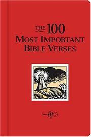 Cover of: 100 most important Bible verses.