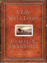 A life well lived by Charles R. Swindoll