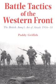 Cover of: Battle tactics of the Western Front by Paddy Griffith