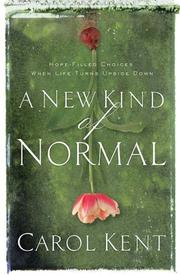 A New Kind of Normal by Carol Kent