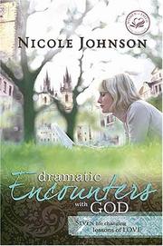 Cover of: Dramatic Encounters with God by Nicole Johnson