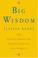 Cover of: Big Wisdom