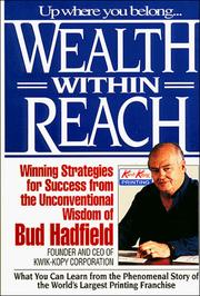 Wealth Within Reach by Bud Hadfield