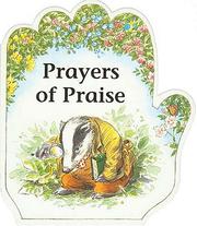 Cover of: Prayers of praise by Alan and Linda Parry.