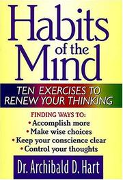 Cover of: Habits of the mind by Archibald D. Hart