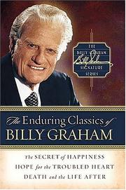 Cover of: The enduring classics of Billy Graham. by Billy Graham