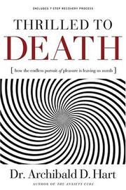Cover of: Thrilled to Death | Archibald D. Hart