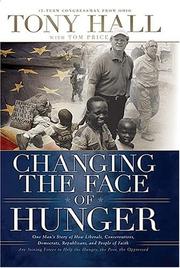 Cover of: Changing the Face of Hunger by Tony Hall