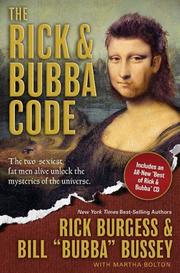 Cover of: The Rick & Bubba Code by Rick Burgess, Bill Bussey, Rick Burgess, Bill Bussey