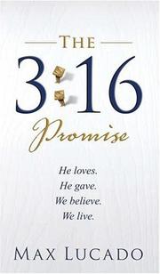Cover of: The 3:16 Promise by Max Lucado