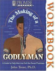 Cover of: The making of a godly man by John T. Trent