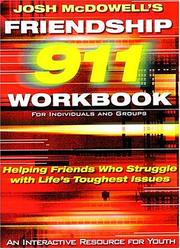 Cover of: Friendship 911 Helping Friends Who Struggle With Life's Toughest Issues