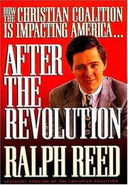Cover of: After the revolution: how the Christian coalition is impacting America