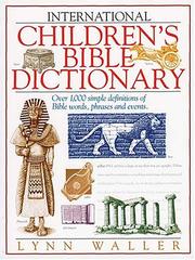 Cover of: International Children's Bible Dictionary (Bible)