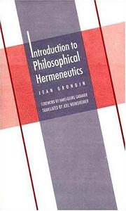 Cover of: Introduction to philosophical hermeneutics by Jean Grondin