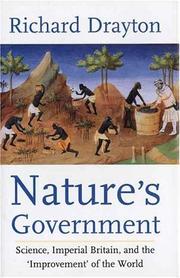 Cover of: Nature's government: science, imperial Britain, and the 'Improvement' of the World