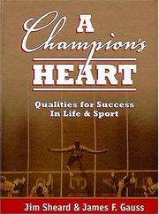 Cover of: A Champion's Heart A Champion's Heart by Jim Sheard, James Gauss