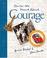 Cover of: Stories we heard about courage