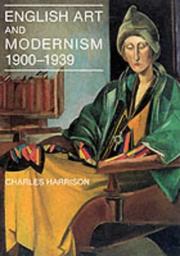 Cover of: English art and modernism, 1900-1939