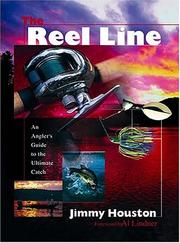 Cover of: The reel line: an angler's guide to the ultimate catch