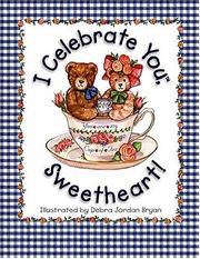 Cover of: I Celebrate You, Sweetheart!