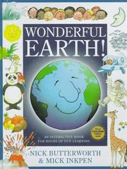 Cover of: Wonderful earth! by Nick Butterworth