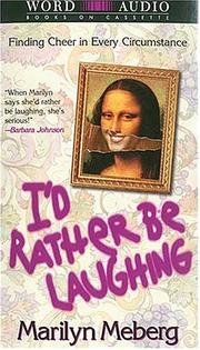 Cover of: I'd Rather Be Laughing by 