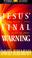 Cover of: Jesus' Final Warning