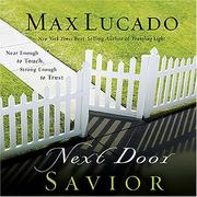 Cover of: Next Door Savior by Max Lucado