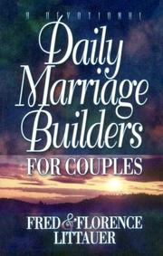 Cover of: Daily Marriage Builders for Couples by Fred Littauer, Florence Littauer