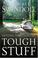 Cover of: Getting Through the Tough Stuff